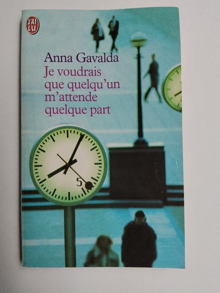 Je voudrais que quelqu'un m'attende quelque part -  Gavalda, Enlèvement ou Envoi, Utilisé