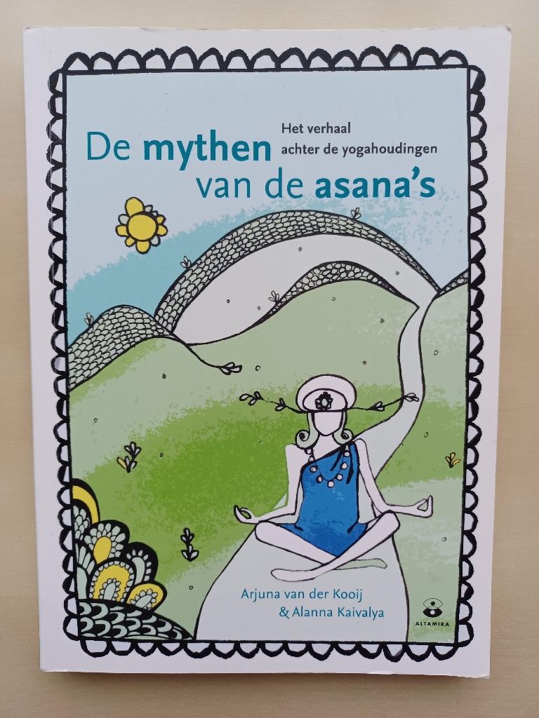 De mythen van de asana's / Het verhaal achter yogahoudingen, Livres, Ésotérisme & Spiritualité, Enlèvement ou Envoi, Méditation ou Yoga