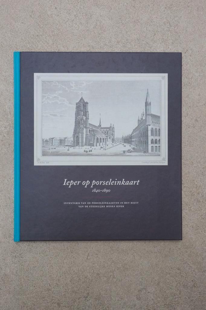 Ieper op porseleinkaart, Ophalen, Nieuw, Diverse auteurs, Overige onderwerpen