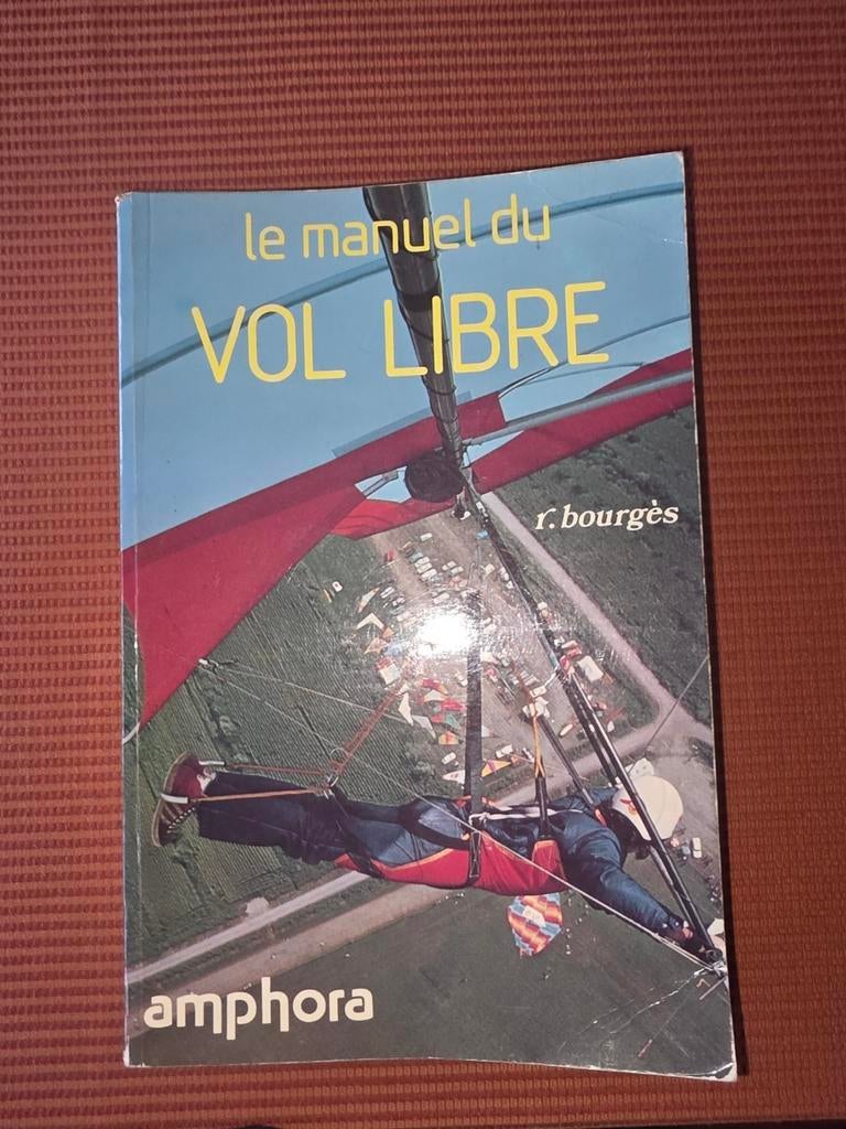 Livre vol libre - deltaplane / planeur, Enlèvement ou Envoi