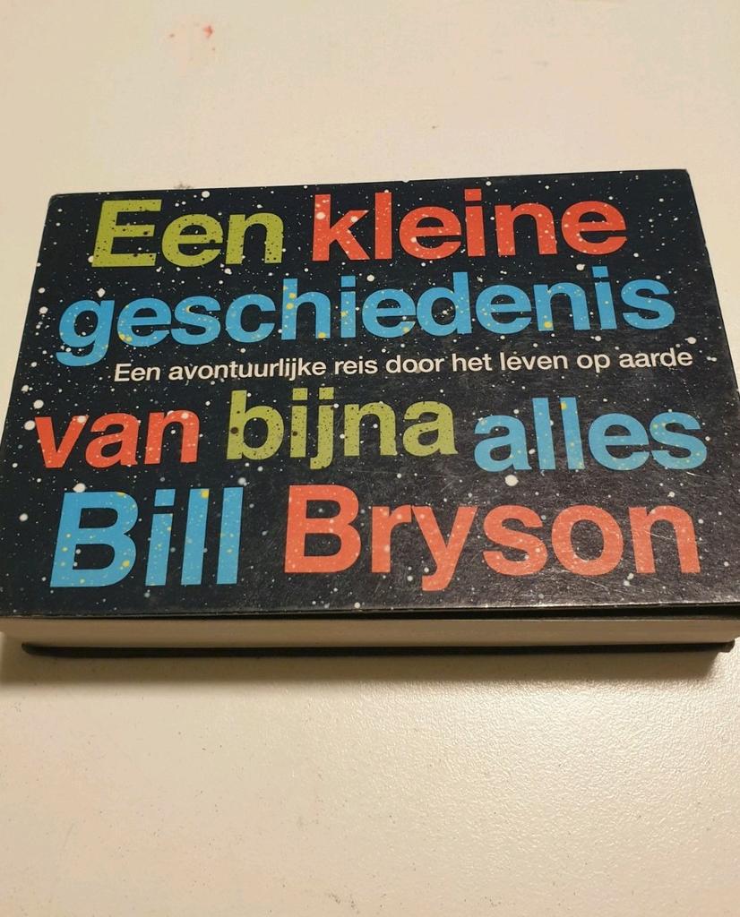 Bill Bryson - Een kleine geschiedenis van bijna alles, Enlèvement ou Envoi, Comme neuf, Bill Bryson