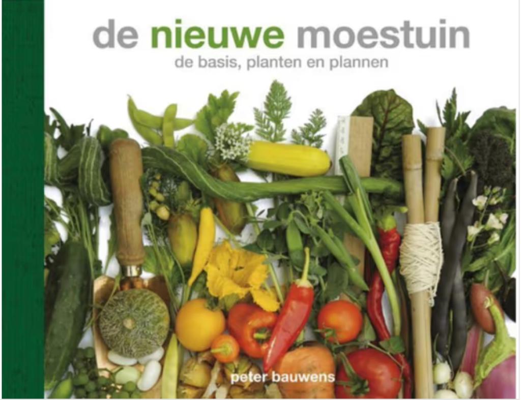 De nieuwe moestuin, Peter Bauwens, Ophalen of Verzenden, Bloemen, Planten en Bomen, Peter Bauwens