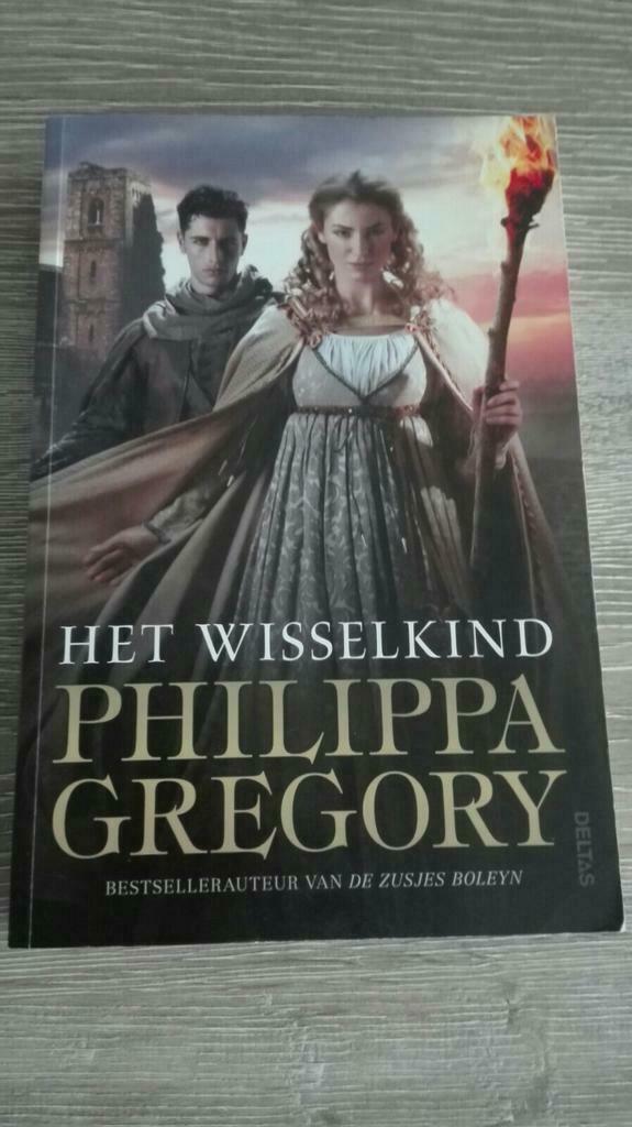 Philippa Gregory - Het wisselkind, Ophalen, Philippa Gregory, Nieuw, Fictie