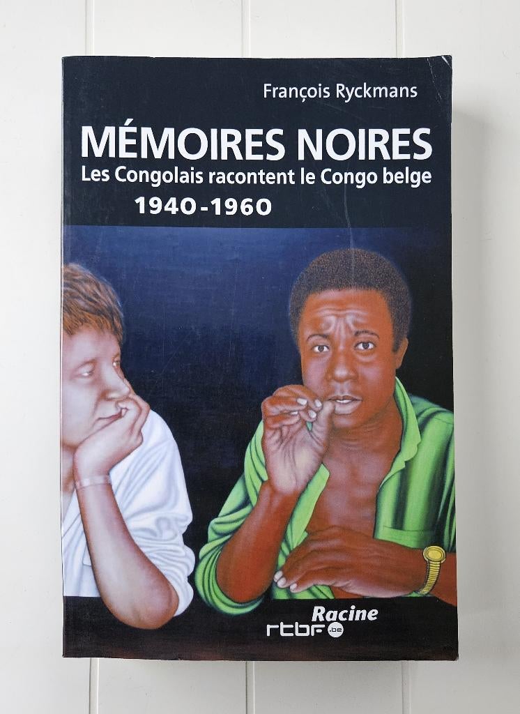Black memories - De Congolezen vertellen het verhaal van Bel, Ophalen of Verzenden, Gelezen, Francois Ryckmans