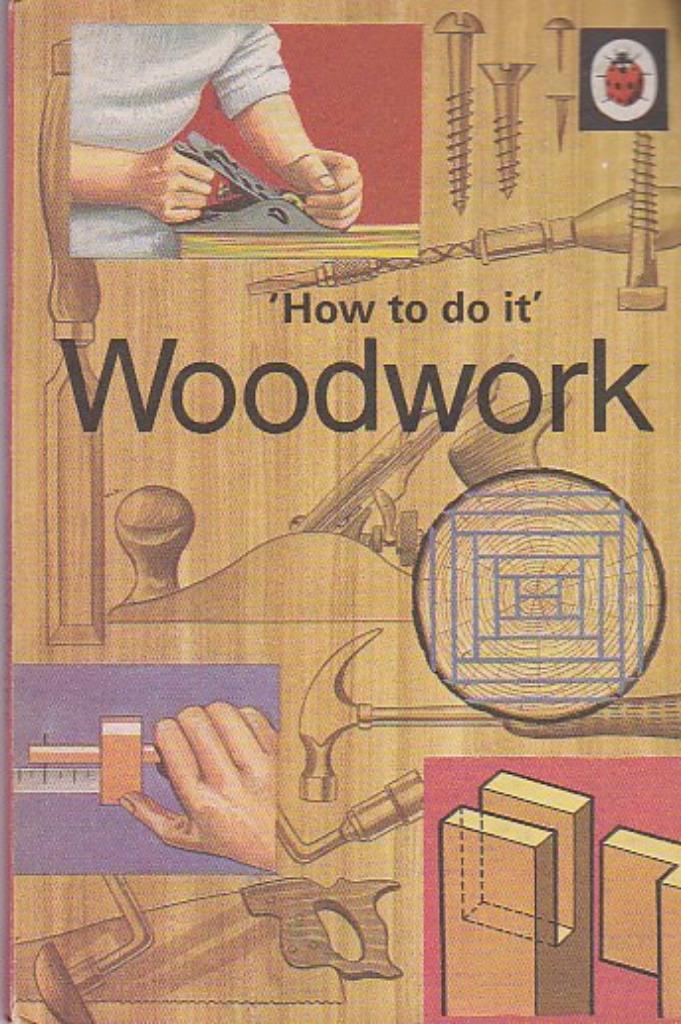 'How to do it'. WOODWORK., Engels, Ophalen of Verzenden, Zo goed als nieuw, Brian Larkman