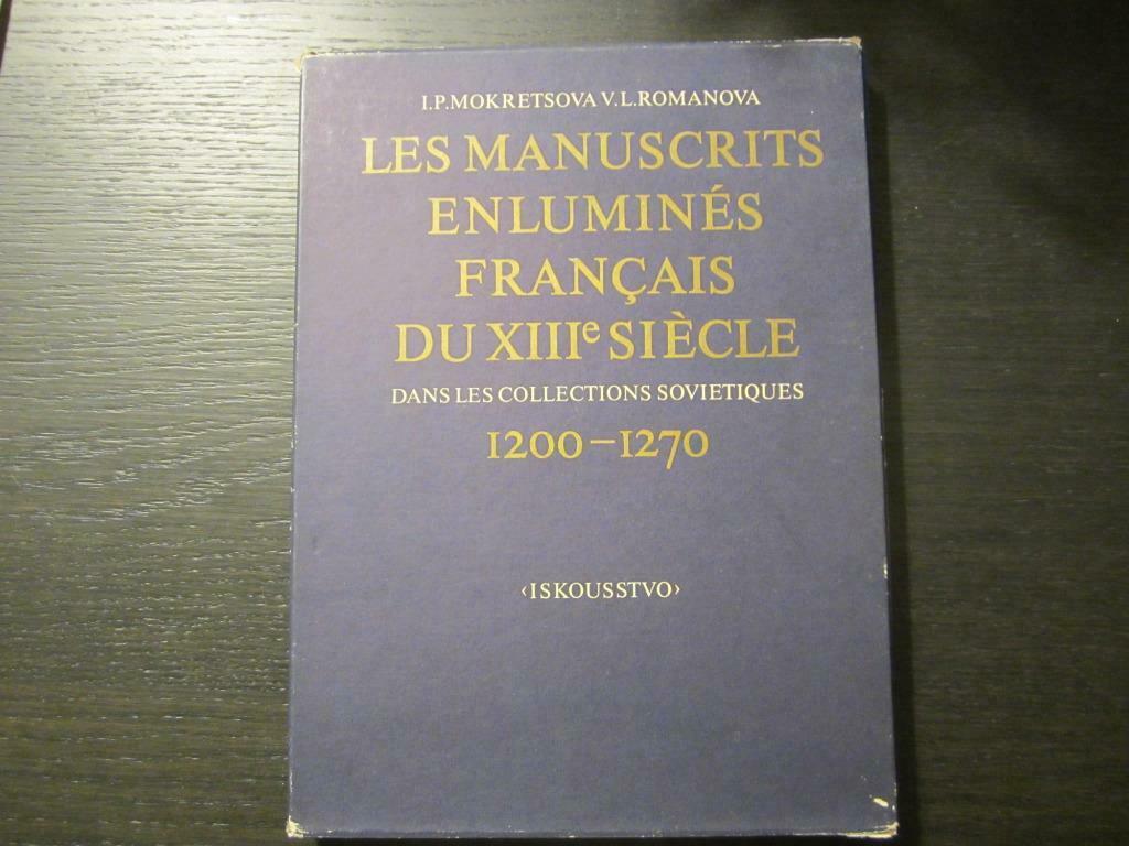 Les manuscrits enluminés Français du XIIIe Siècle /Romanova, Ophalen of Verzenden
