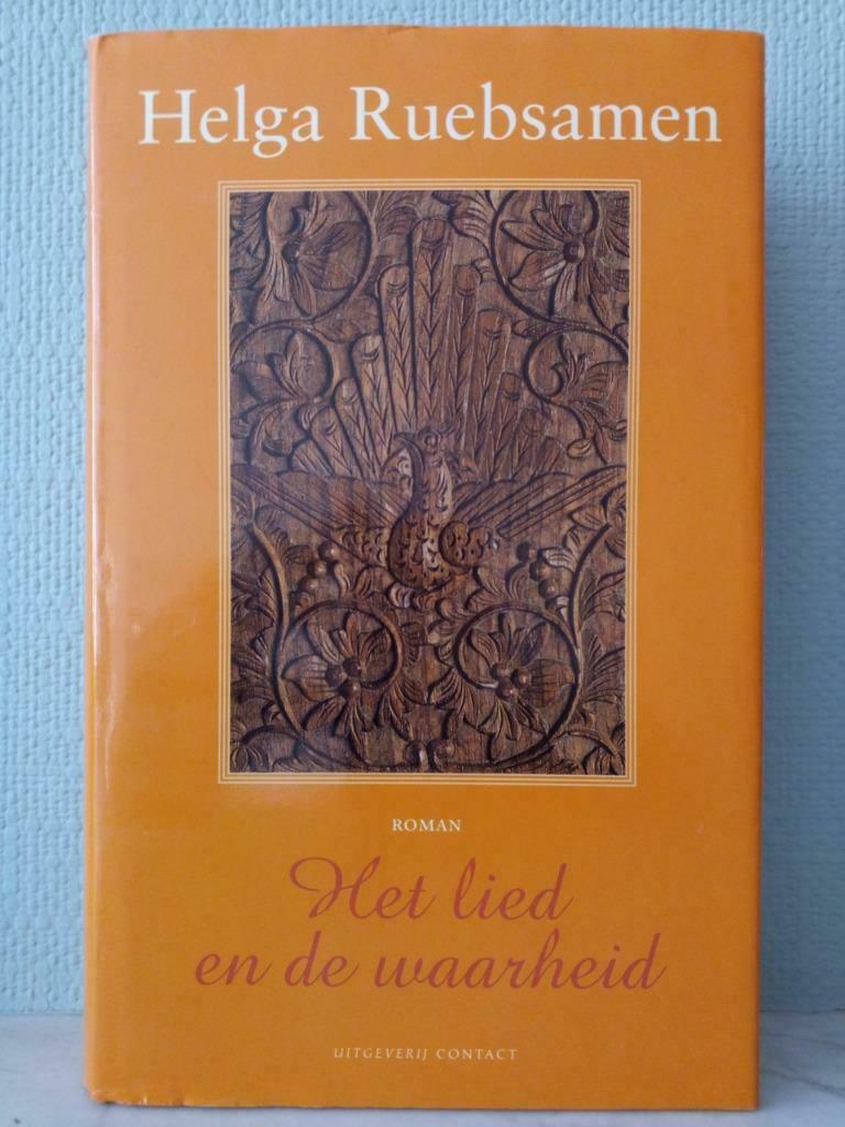 Het lied en de waarheid - Helga Ruebsamen, Gelezen, Ophalen of Verzenden, Nederland, Helga Ruebsamen