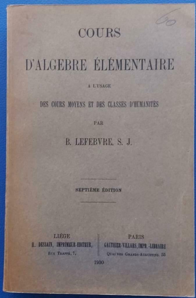 manuel: cours d'algèbre élémentaire, Livres, Enlèvement ou Envoi, Utilisé