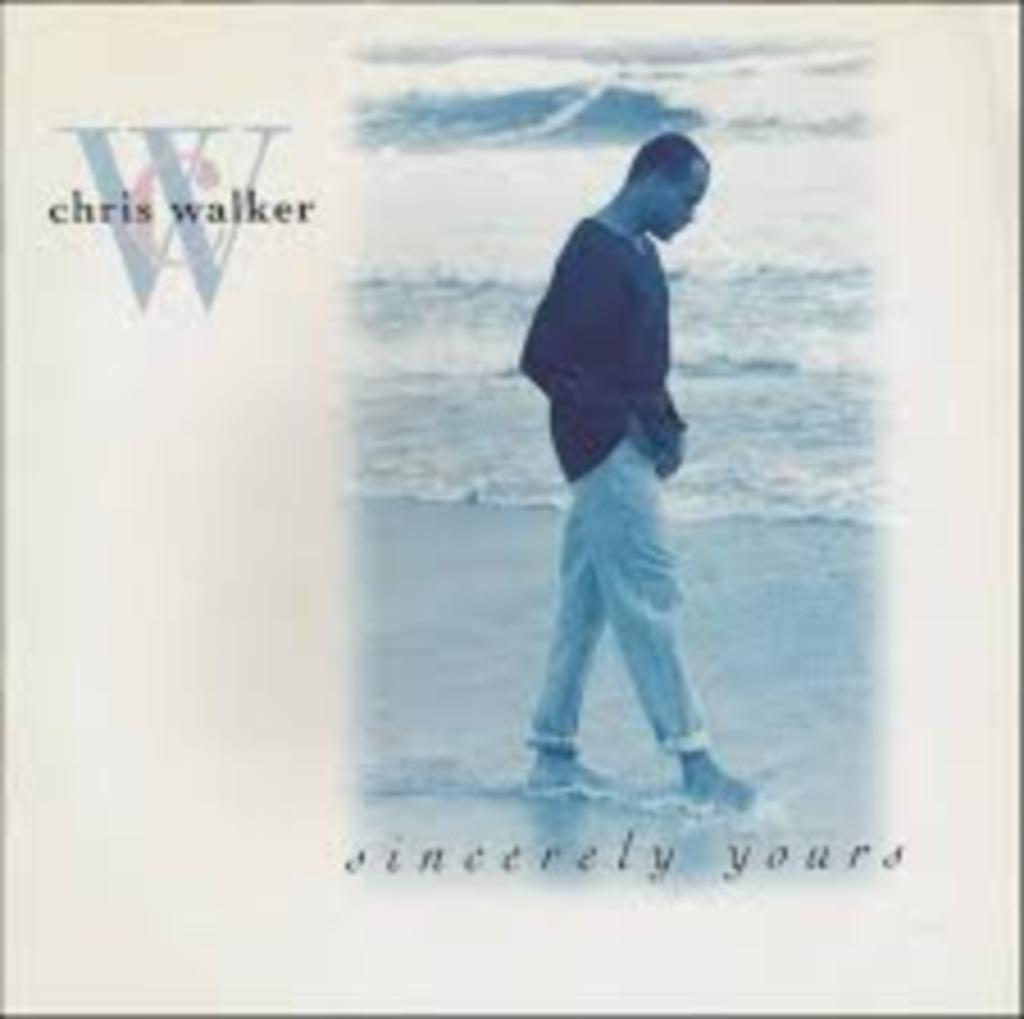 CHRIS WALKER : Sincerely yours, Ophalen of Verzenden, Zo goed als nieuw
