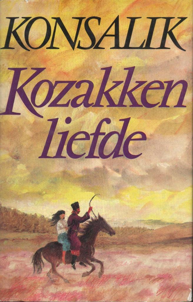 KOZAKKENLIEFDE - HEINZ G. KONSALIK, Enlèvement ou Envoi, Heinz G. Konsalik, Utilisé, Pays-Bas