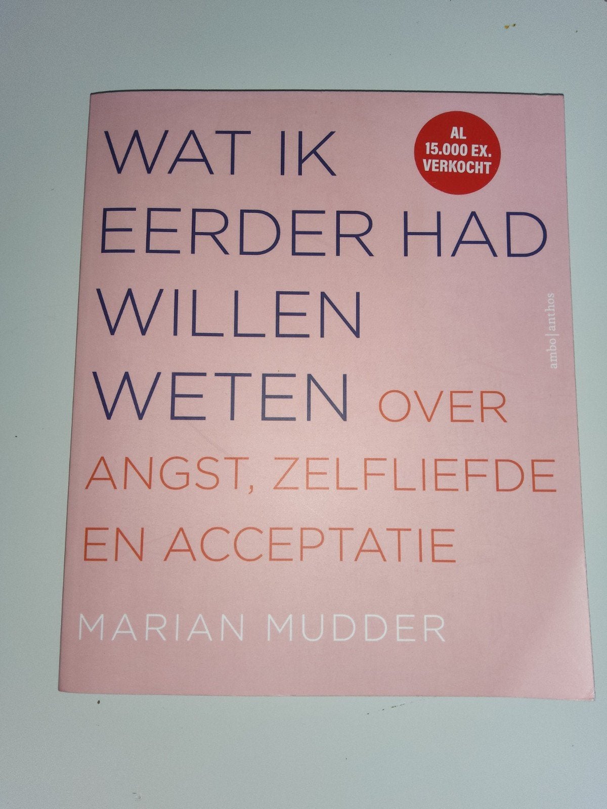 Marian Mudder - Wat ik eerder had willen weten, Boeken, Ophalen of Verzenden, Marian Mudder