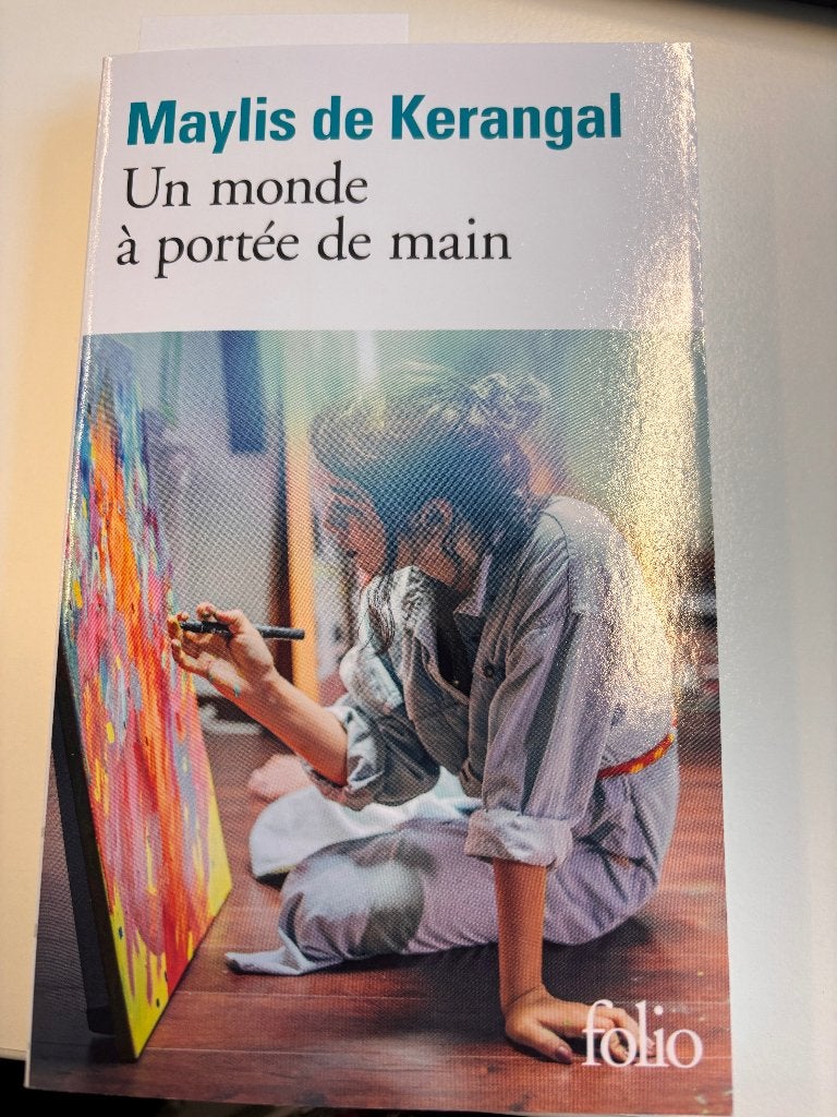 Un monde à portée de main, Enlèvement ou Envoi, Comme neuf, Maylis de Kerangal
