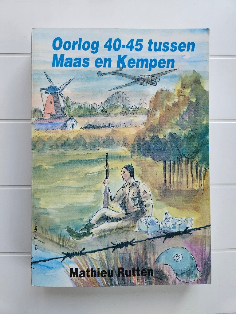 Oorlog 40-45 Tussen Maas en Kempen, Boeken, Ophalen of Verzenden, Mathieu Rutten, Tweede Wereldoorlog, Gelezen
