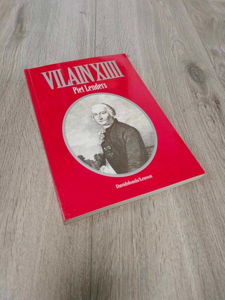 Vilain XIIII, Livres, Piet Lenders, Comme neuf, Enlèvement ou Envoi, 17e et 18e siècles