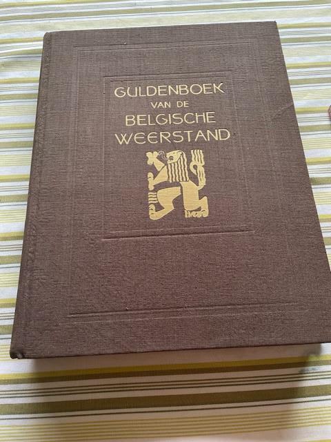 Guldenboek van de Belgische Weerstand, Commissie voor de Historiek van de Weerstand, Ophalen of Verzenden, Overige onderwerpen
