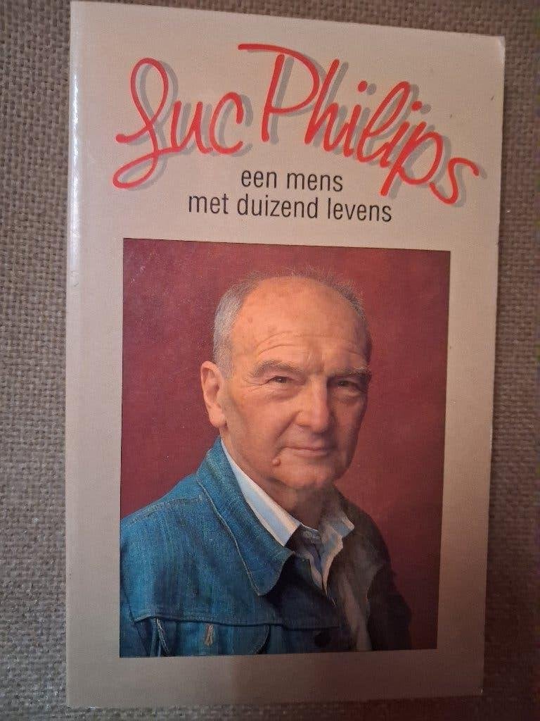 LUC PHILIPS - Een mens met duizend levens - J.P. DE LAMPER, Boeken, Ophalen of Verzenden