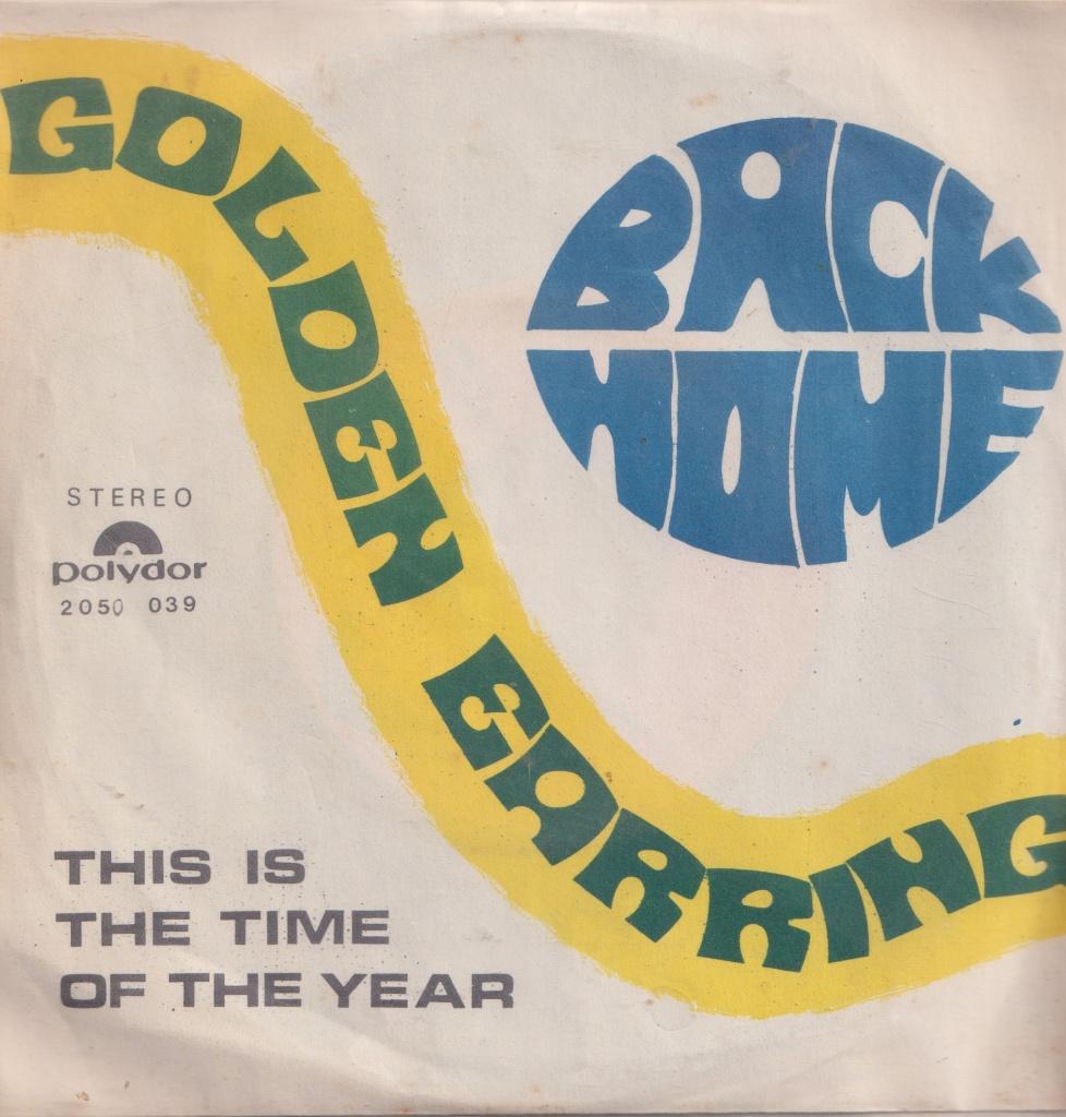 Golden Earring – Back home / This is the time of the year, Gebruikt, 7 inch, Single, Ophalen of Verzenden