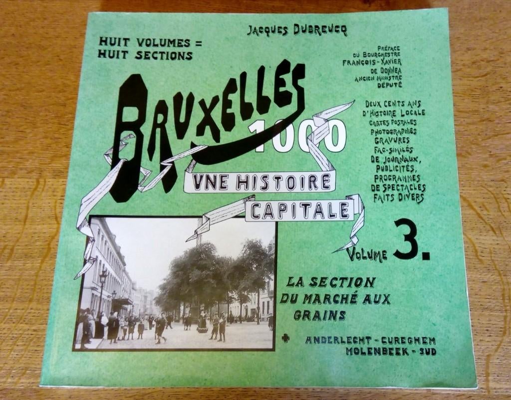 Bruxelles Anderlecht Cureghem Molenbeek - Jacques Dubreucq, Livres, Histoire nationale, Utilisé, Enlèvement