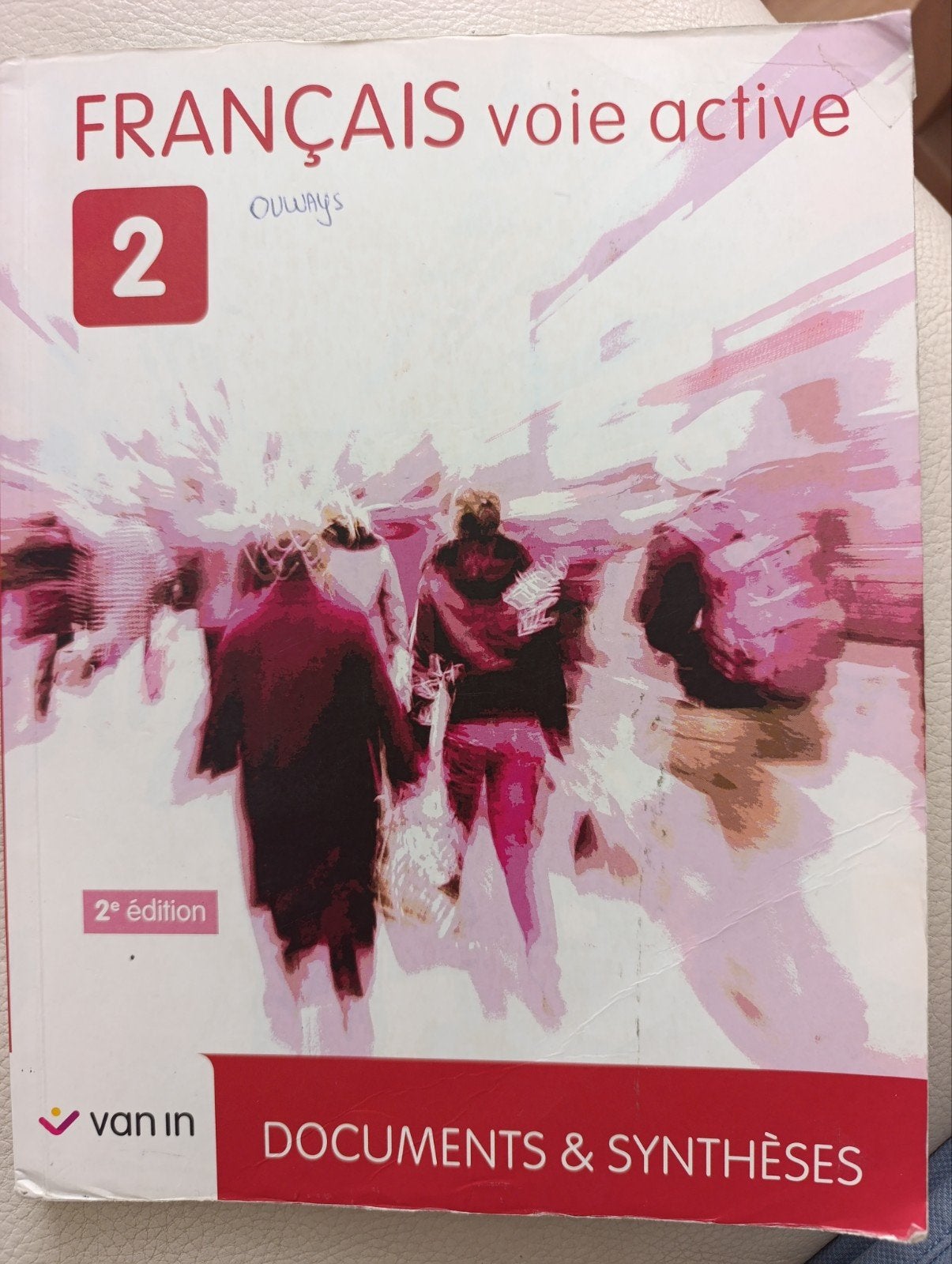 Français voie active 2 - Manuel (NE 2015), Livres, Livres scolaires, Enlèvement ou Envoi, Français