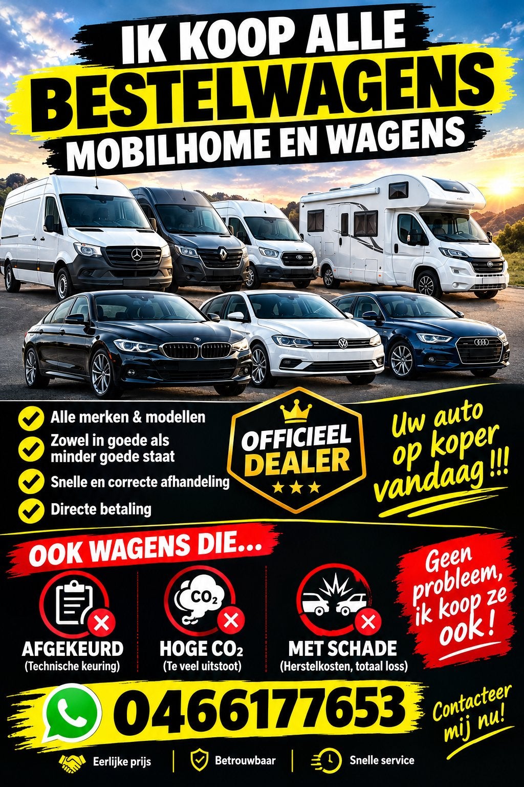VERKOOP VANDAAG  IK KOOP ALLE WAGENS – OOK AFGEKEURD, Entreprise, Achat