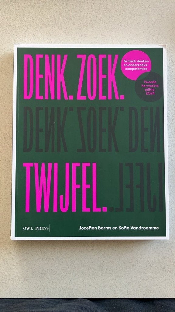 Denk.Zoek.Twijfel. ISBN 9789464778168, Boeken, Hoger Onderwijs, Nieuw, Ophalen of Verzenden, Sofie Vandroemme; Jozefien Borms