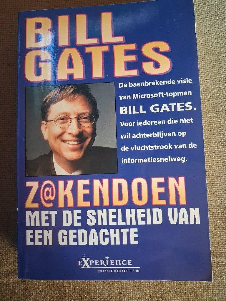 BILL GATES - Z@KENDOEN MET DE SNELHEID VAN EEN GEDACHTE - NL, Ophalen of Verzenden