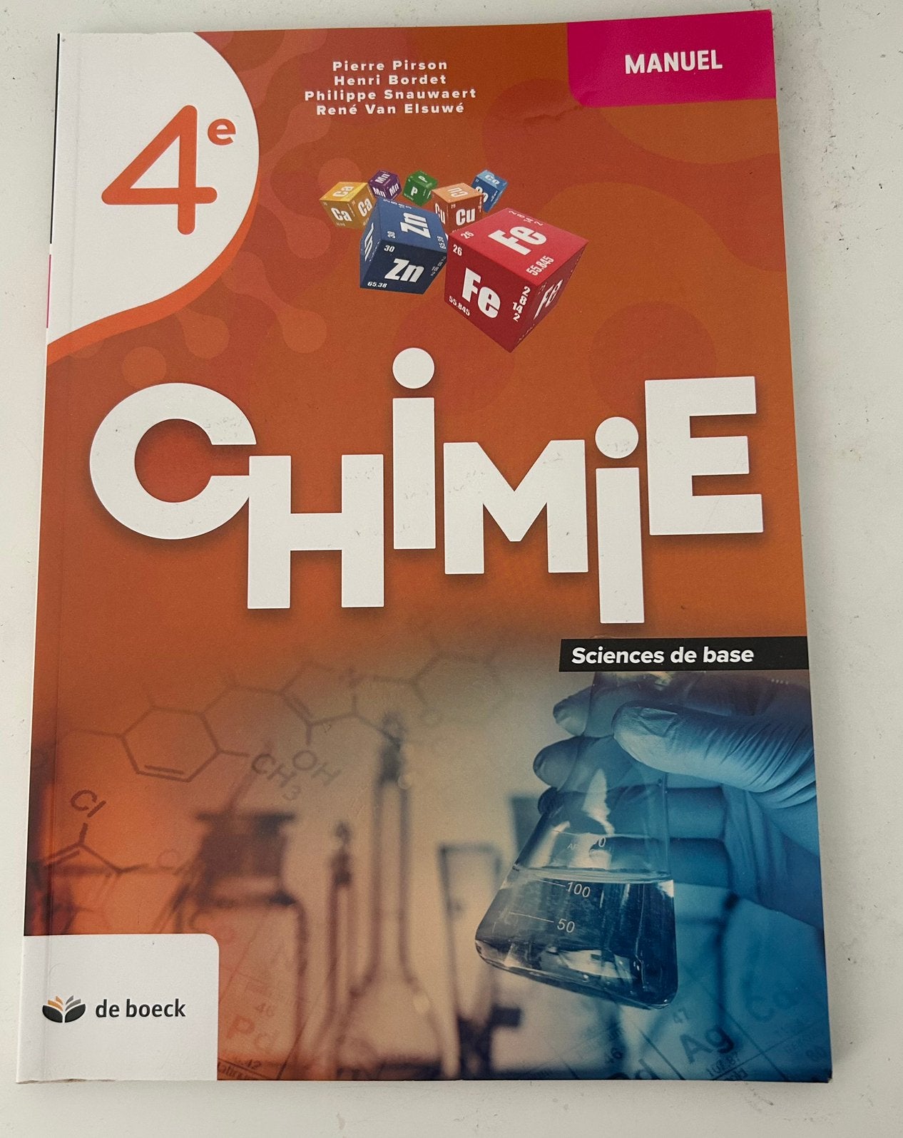 Manuel de Chimie 4e – Sciences de base (De Boeck), Livres, Enlèvement, Comme neuf, Secondaire, Chimie