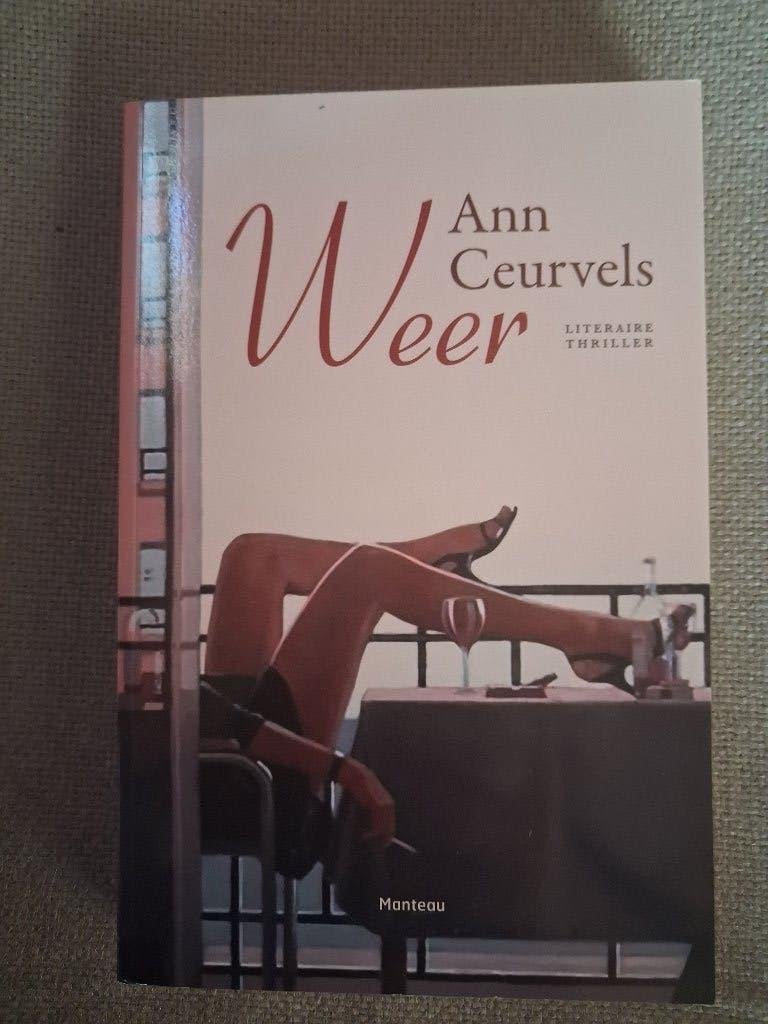WEER - ANN CEURVELS - literaire  thriller, Ophalen of Verzenden