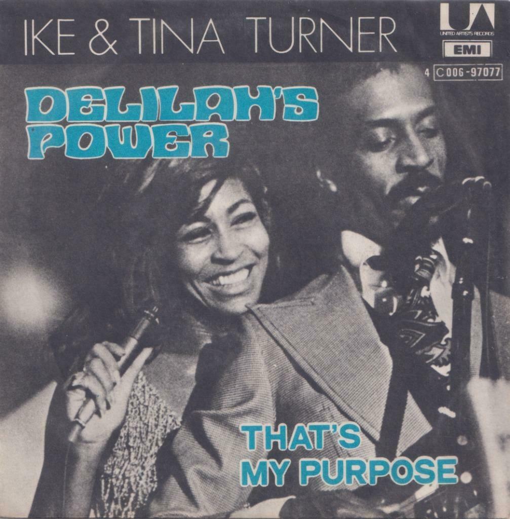 Ike & Tina Turner – Delilah’s power / That’s my purpose, Gebruikt, 7 inch, Single, Ophalen of Verzenden
