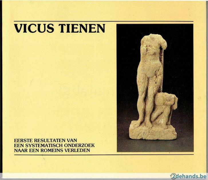 vicus tienen. romeins verleden,, Gelezen, Ophalen of Verzenden, DE CLERCK, MARLYSE, Overige onderwerpen