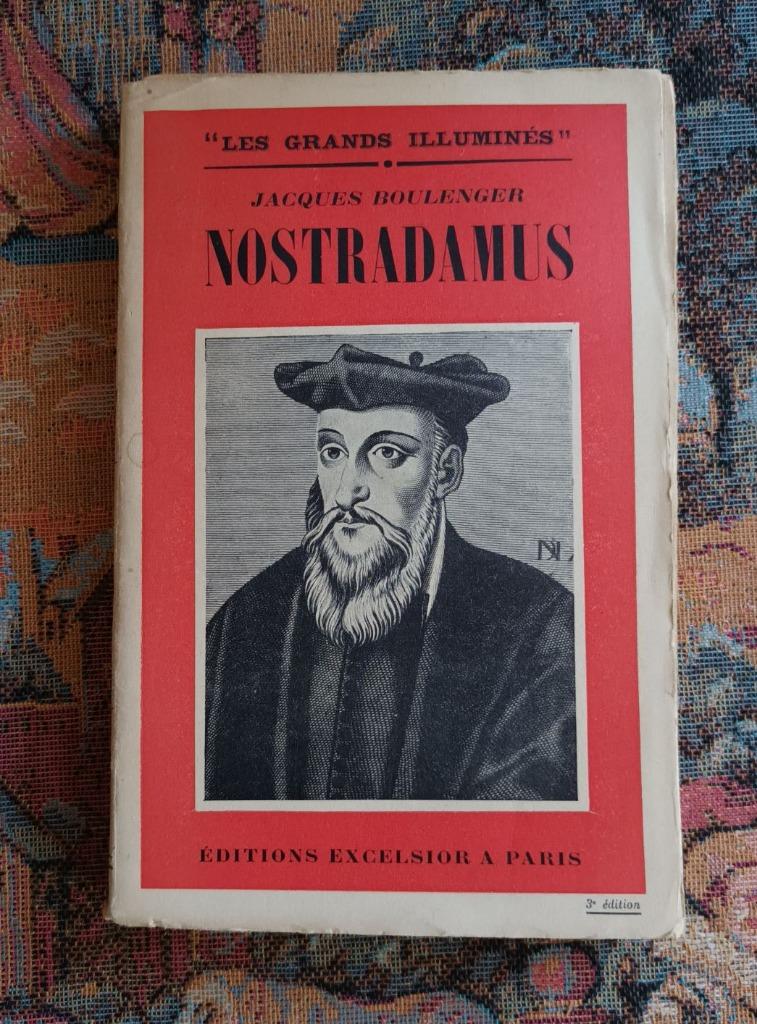 Nostradamus  Les grands illuminés   Boulenger J.  Excelsior, Ophalen of Verzenden
