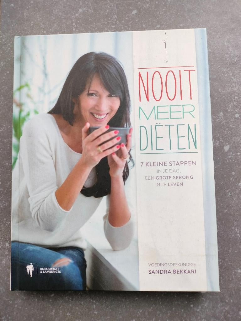 Nooit meer diëten, Boeken, Ophalen of Verzenden, Zo goed als nieuw, Sandra Bekkari, Gezond koken