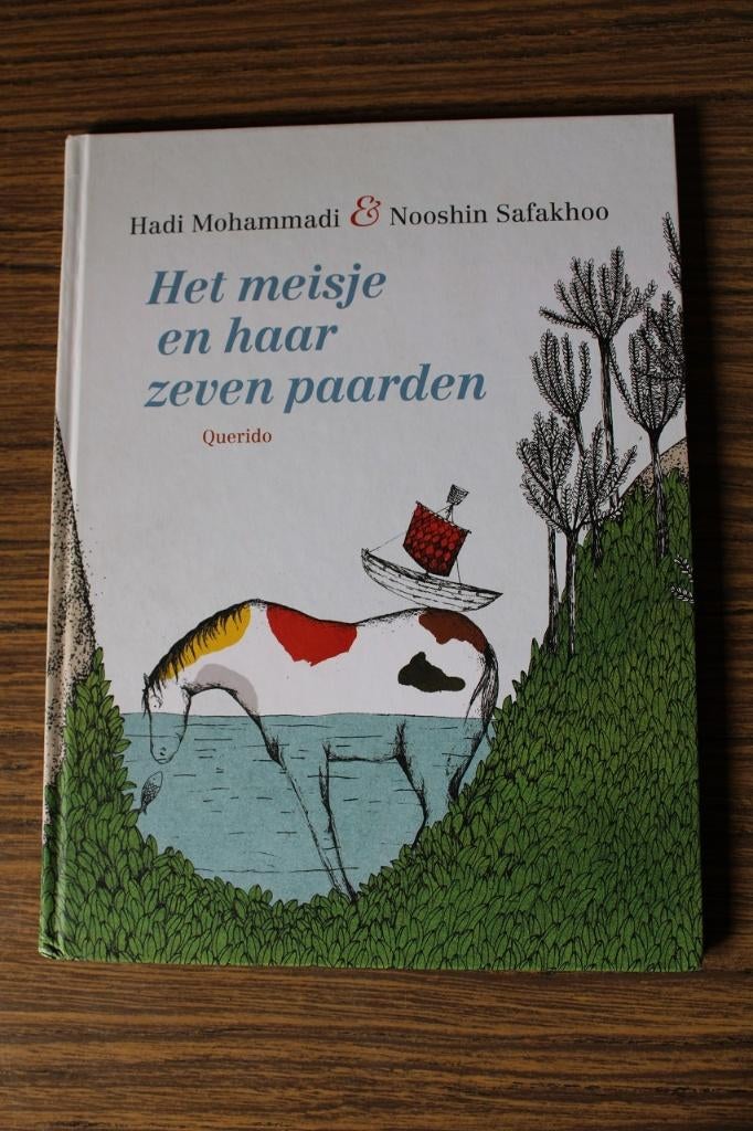 Mohammadi & Safakhoo - Het meisje en haar zeven paarden, Garçon ou Fille, Enlèvement ou Envoi, Comme neuf, Contes (de fées)