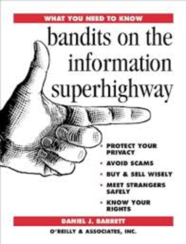 bandits o/t information superhighway|Dan. Barrett 1565921569, Livres, Informatique & Ordinateur, Enlèvement ou Envoi, Comme neuf
