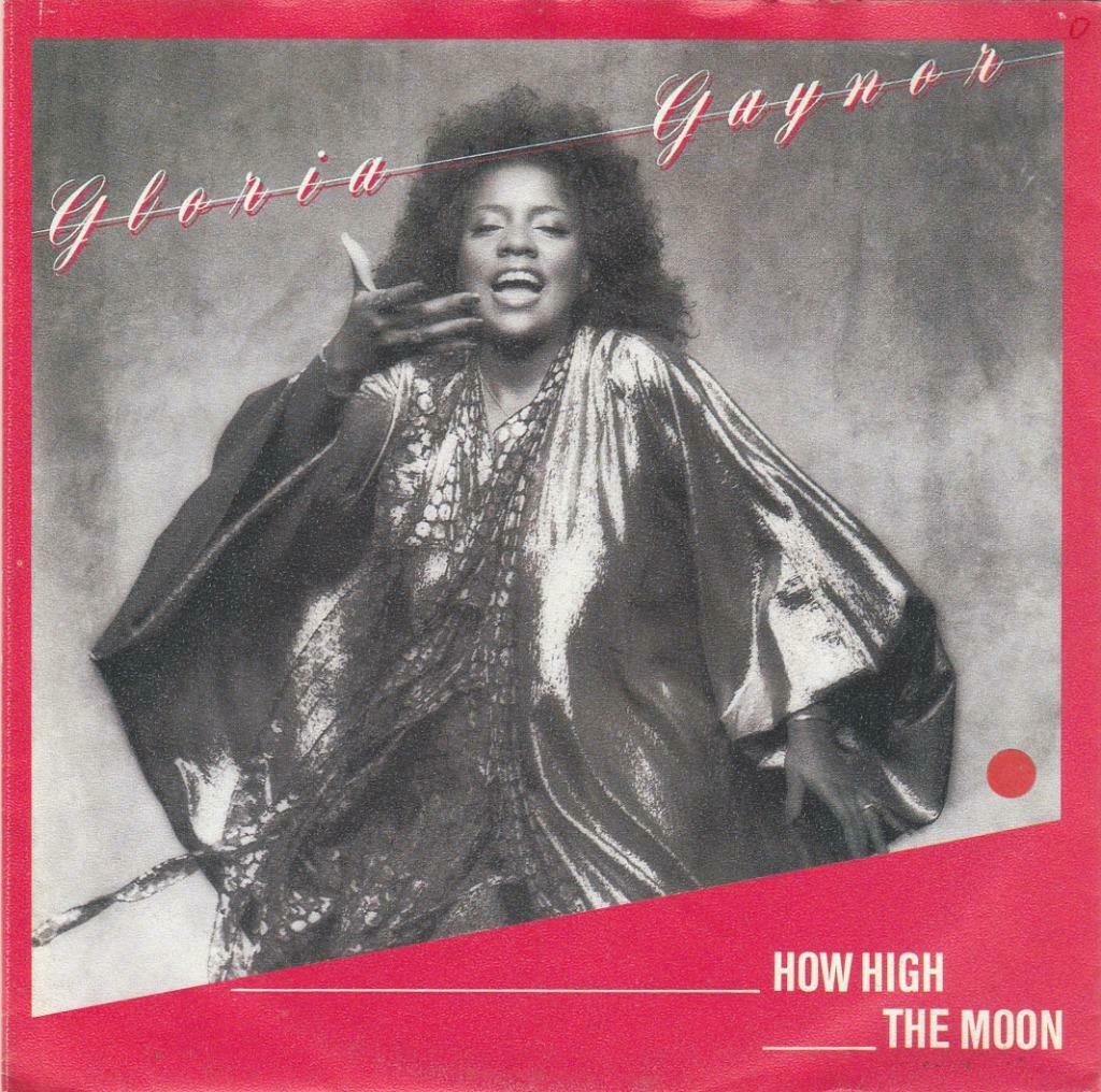 45T: Gloria Gaynor: How high the moon :  Funk, Single, Utilisé, 7 pouces, R&B et Soul