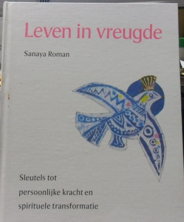 Leven in vreugde, Sanaya Roman, Boeken, Ophalen of Verzenden, Zo goed als nieuw