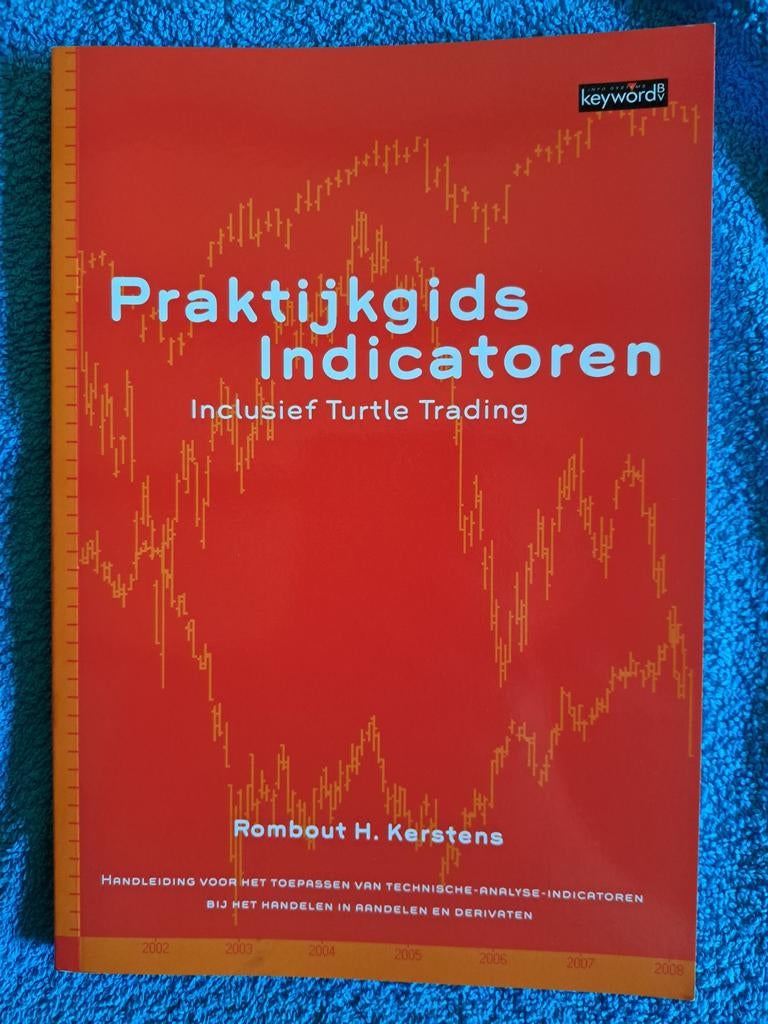 Beleggen: Praktijkgids indicatoren incl. Turtle trading, Boeken, Ophalen