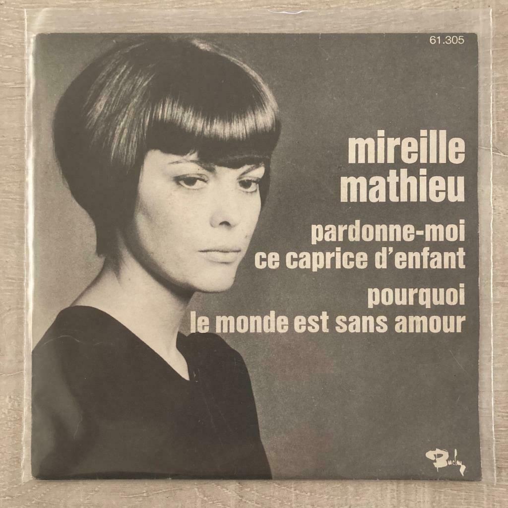 7" Mireille Mathieu - Pardonne-Moi Ce Caprice D'enfant VG+, Verzenden, Pop
