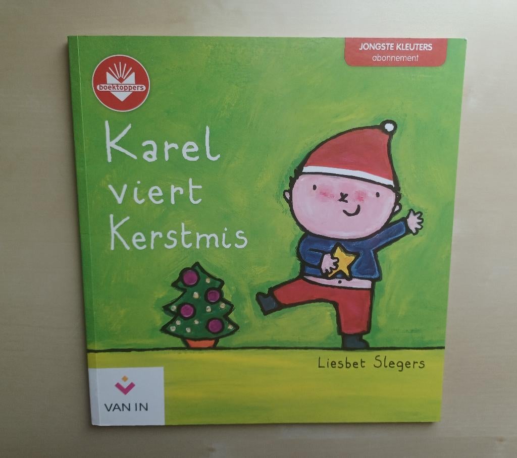 Karel viert Kerstmis, Ophalen of Verzenden, Zo goed als nieuw, Liesbet Slegers