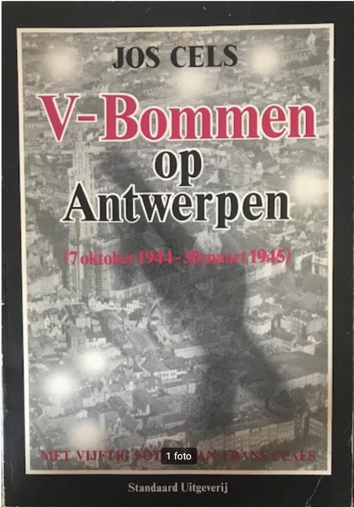 V-bommen op Antwerpen, Jos Cels, Boeken, Ophalen of Verzenden