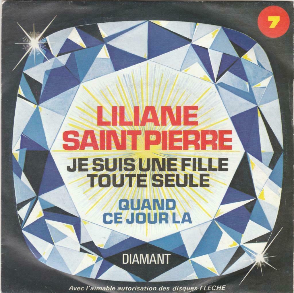 45T: Liliane Saint Pierre: Je suis une fille toute seule, Enlèvement ou Envoi, Autres genres