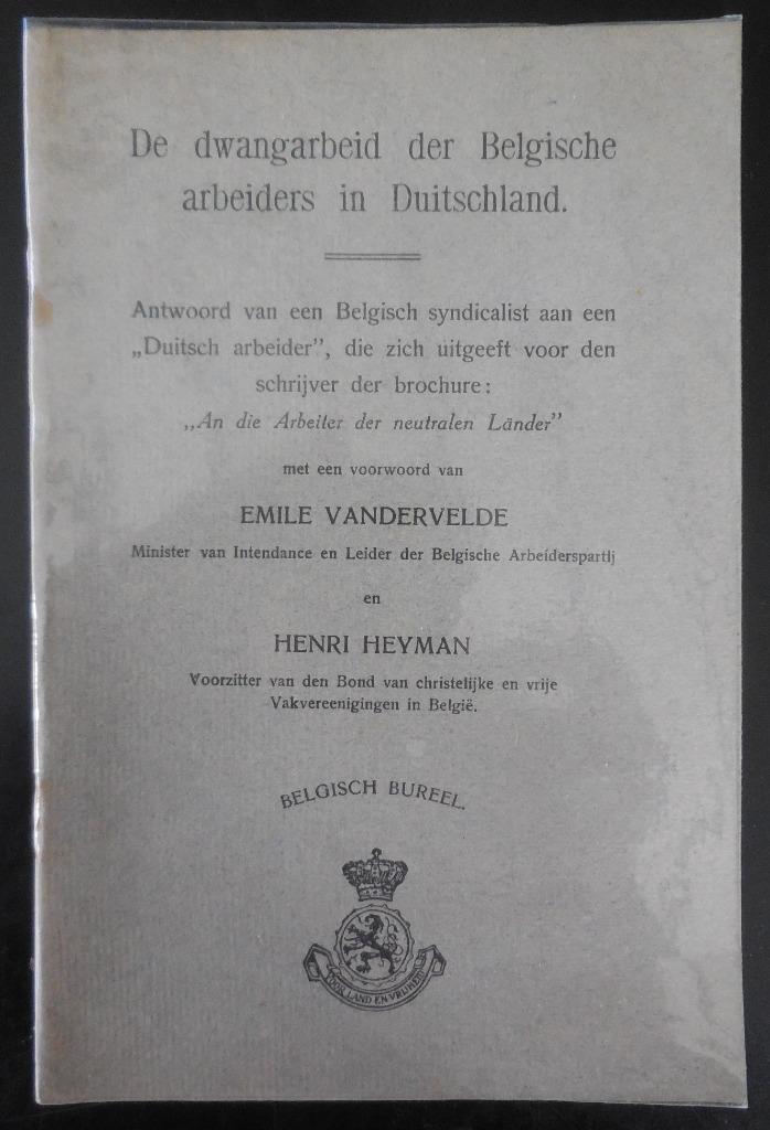 De dwangarbeid der Belgische arbeiders in Duitschland, Ophalen of Verzenden