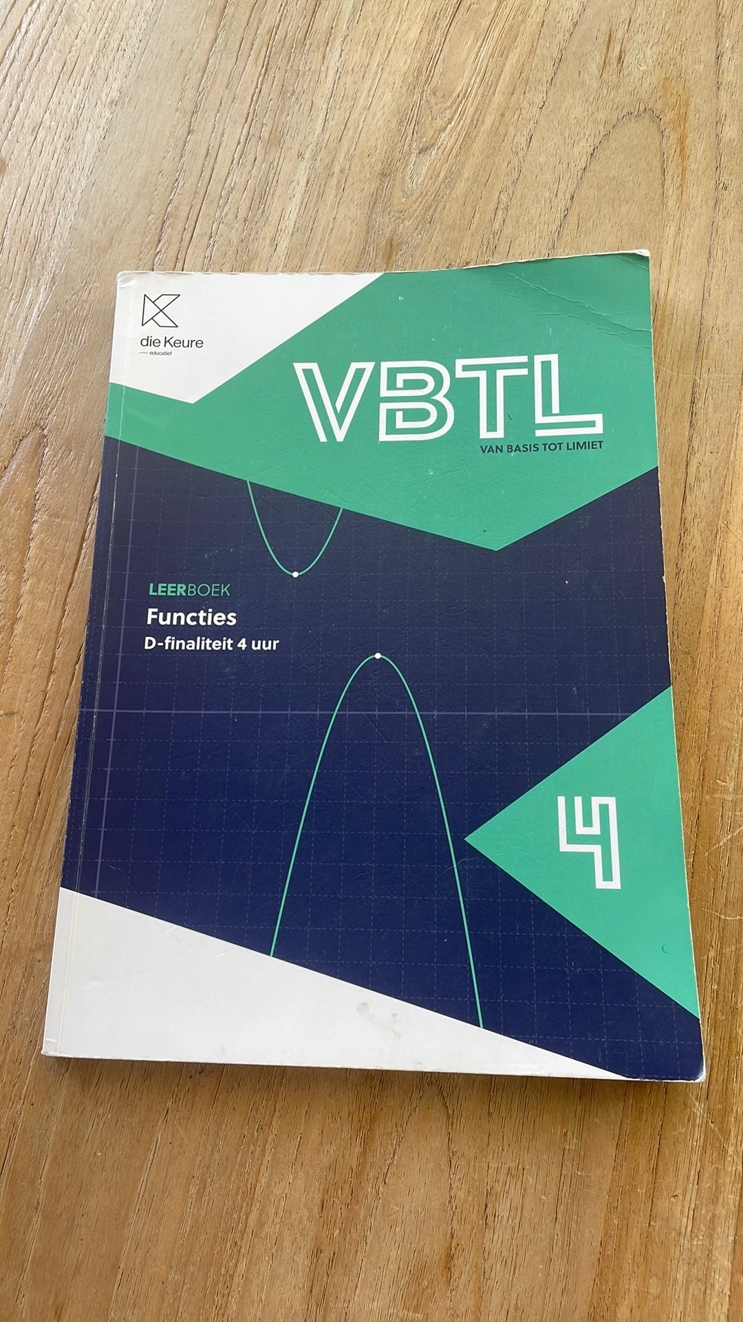 VBTL 4 - leerboek Functies (D - 4 uur), Ophalen, Nederlands, Roger Van Nieuwenhuyze; Filip Geeurickx; Philip Bogaert; Marc...