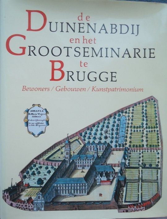 De Duinenabdij en het Grootseminarie te Brugge. Bewoners/Geb, Ophalen of Verzenden
