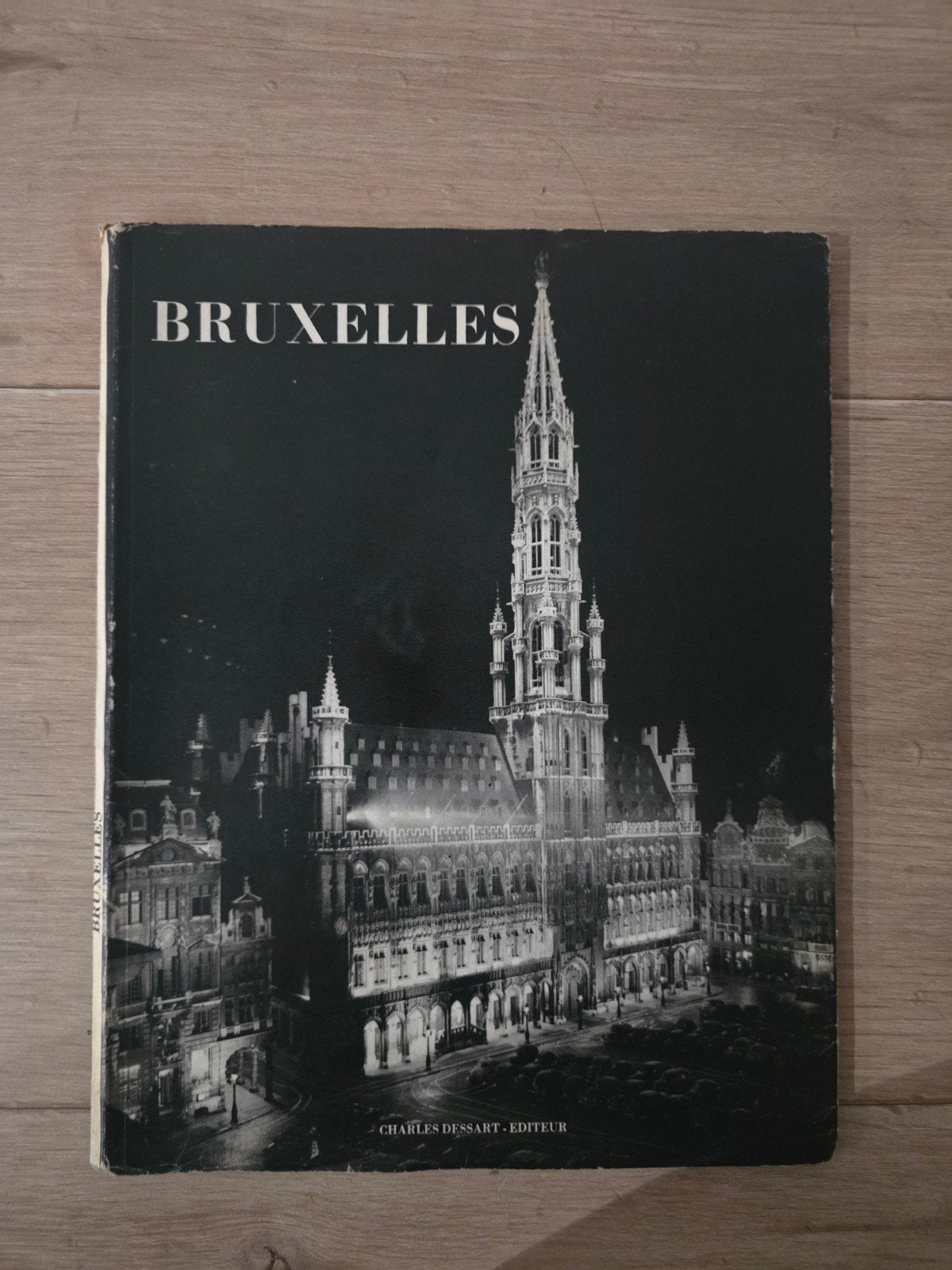 Bruxelles – Images de Belgique – Charles Dessart – 1957 – Li, Antiquités & Art, Enlèvement ou Envoi