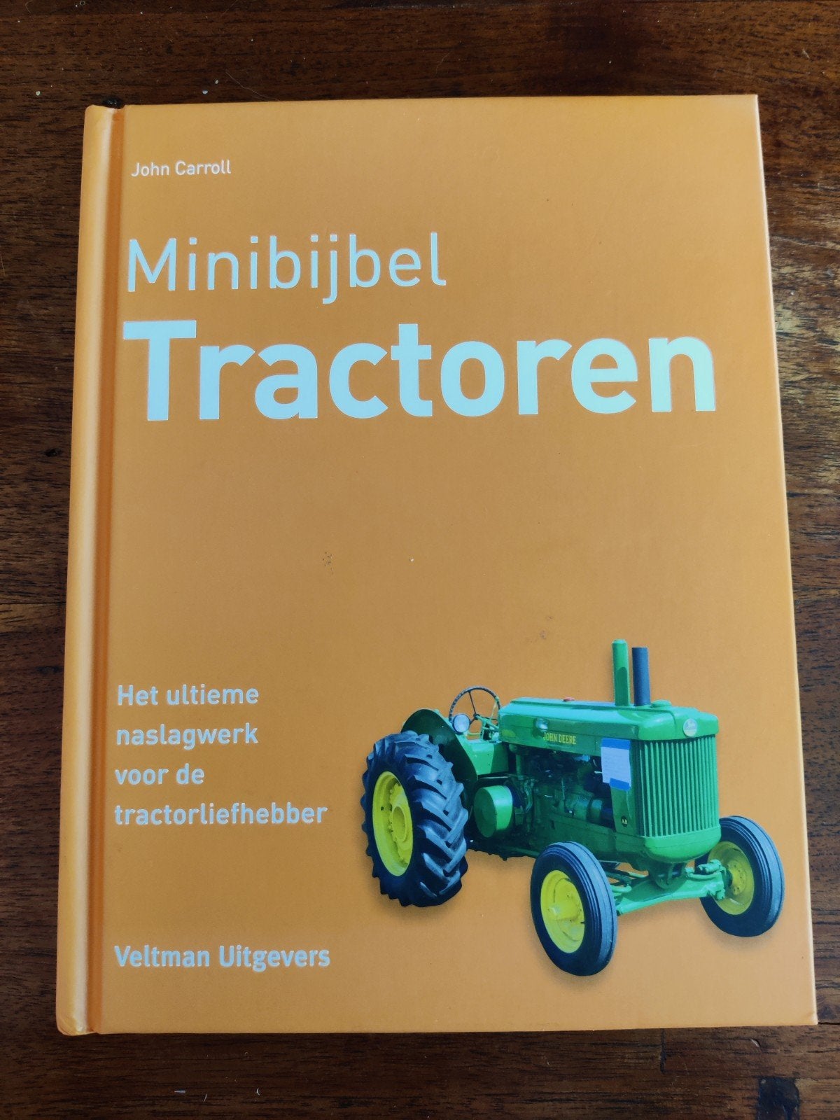 John Carroll - Minibijbel Tractoren, Boeken, Ophalen of Verzenden, Zo goed als nieuw, John Carroll