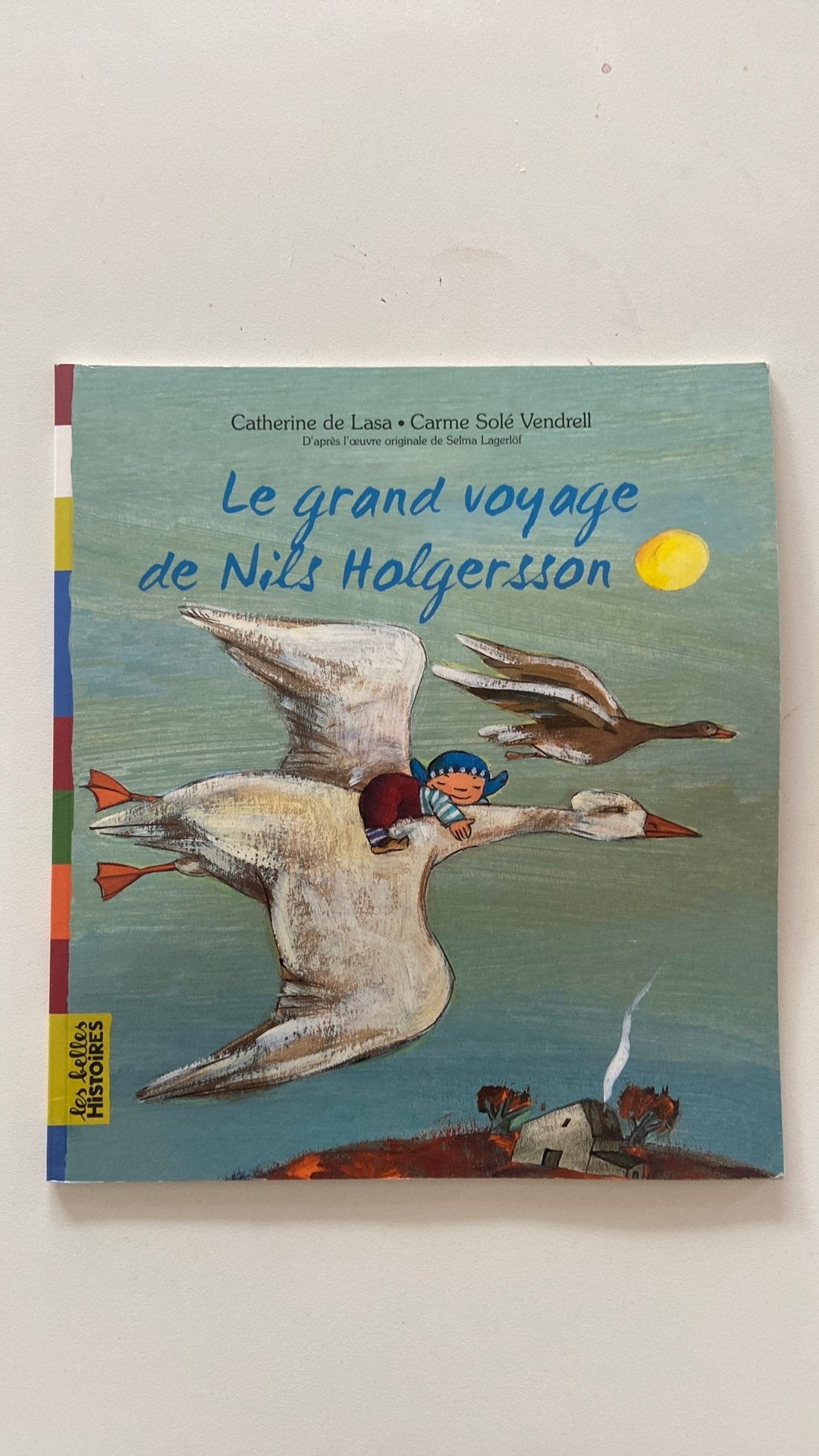 Le grand voyage de Nils Holgersson, Ophalen, Zo goed als nieuw