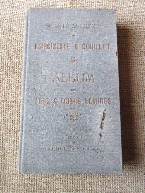 Marcinelle et Couillet Album van ijzer en staal 1898, Ophalen of Verzenden, Gelezen, Metaaltechniek