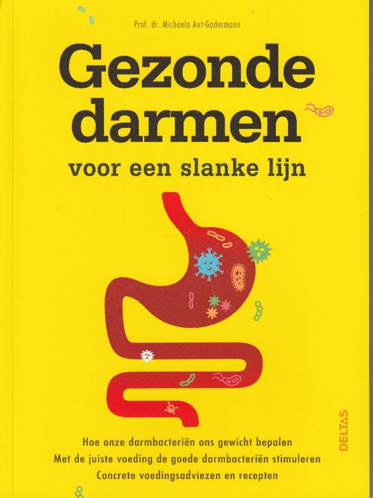 Gezonde darmen voor een slanke lijn, Boeken, Ophalen of Verzenden, Prof. Dr. Michaela Axt-Gandermann