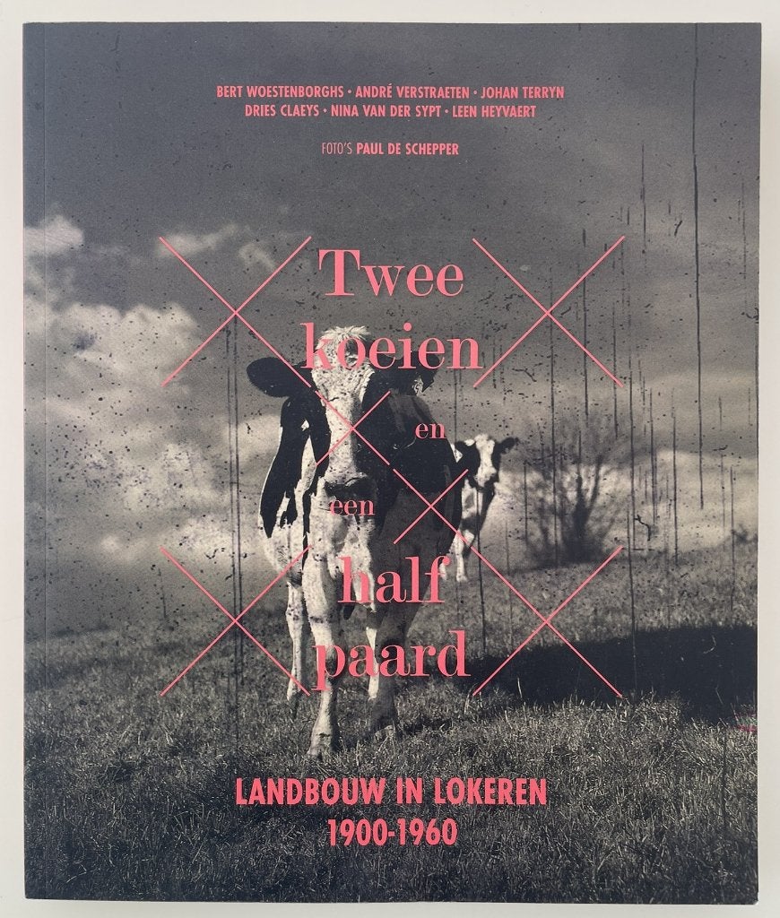 Landbouw in Lokeren 1900 - 1960, Enlèvement ou Envoi